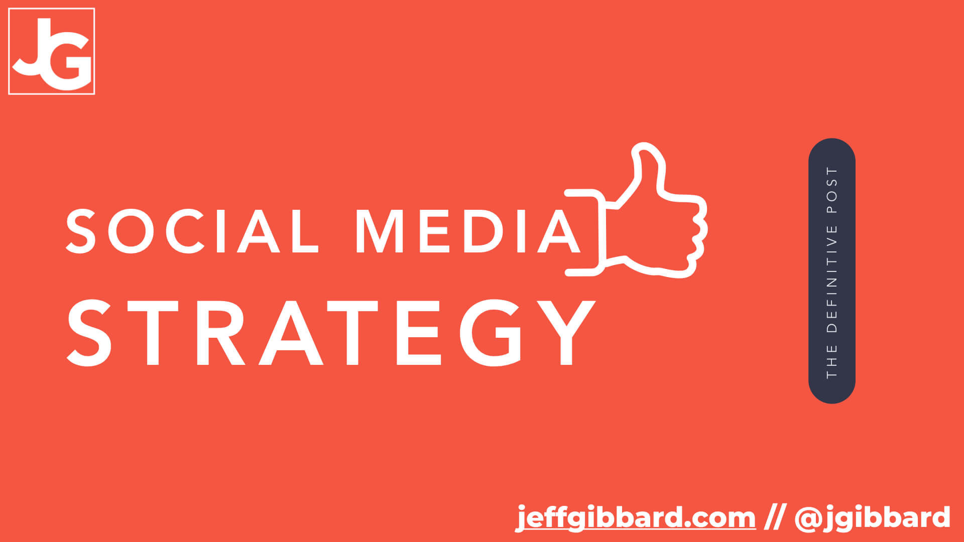 Social Media Strategy: The Ultimate and Definitive Post